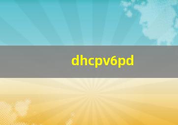 dhcpv6pd