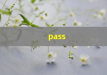 pass